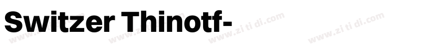 Switzer Thinotf字体转换